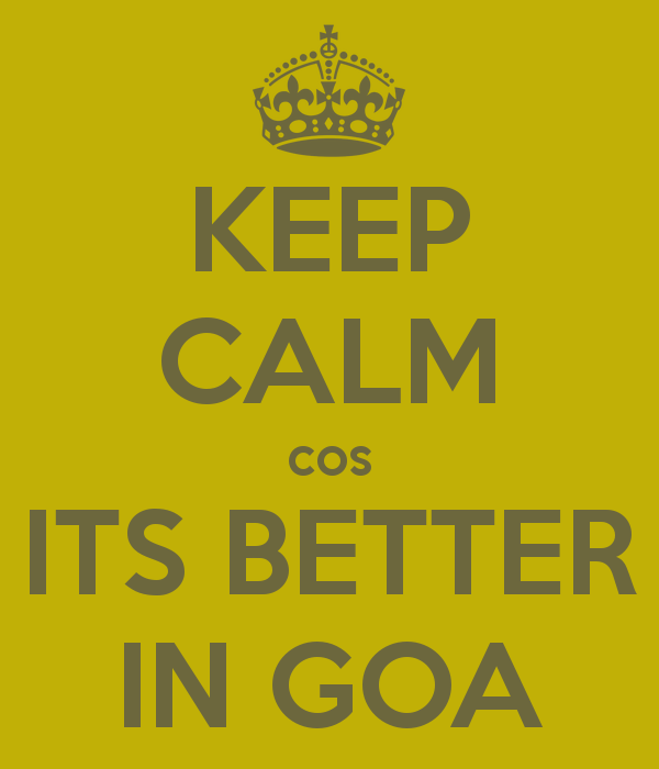 keep-calm-cos-its-better-in-goa