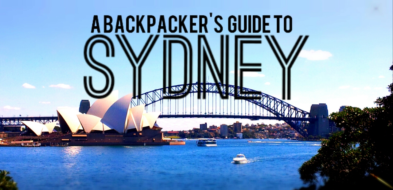 a backpackers travel guide to Sydney