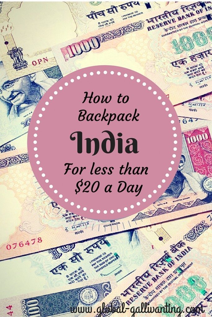 How to backpack India for less than $20 a day