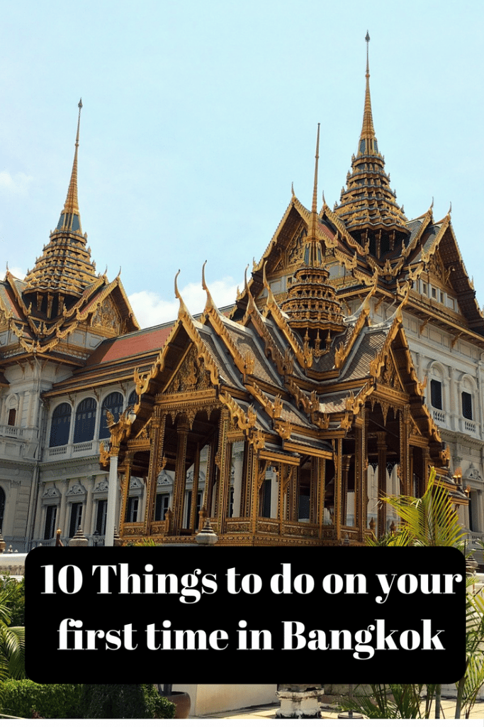 10 Things to do on your first time in Bangkok