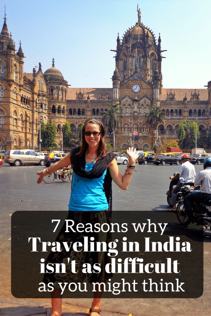 Why traveling in India isn't difficult 