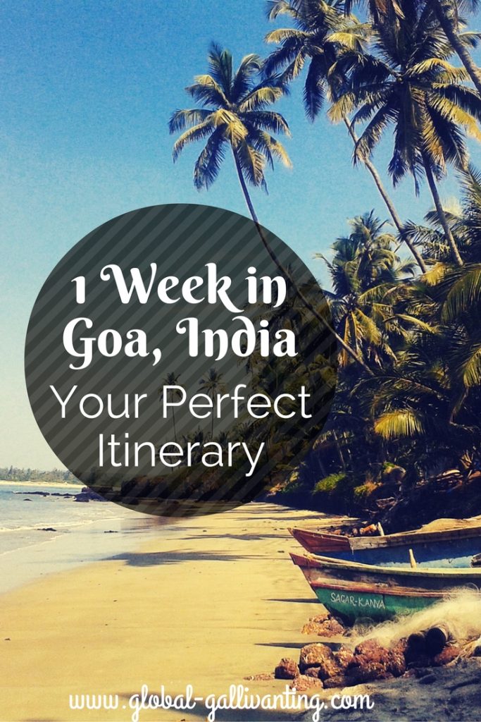 The Perfect Itinerary for 1 Week in Goa, India (1)