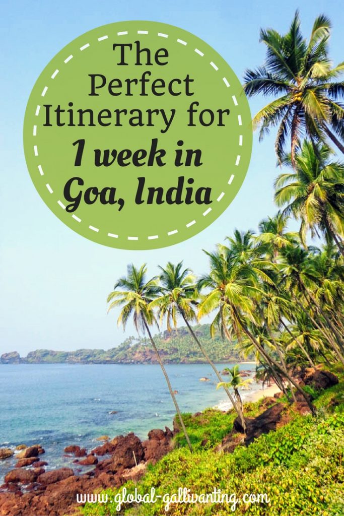 The Perfect Itinerary for 1 Week in Goa, India