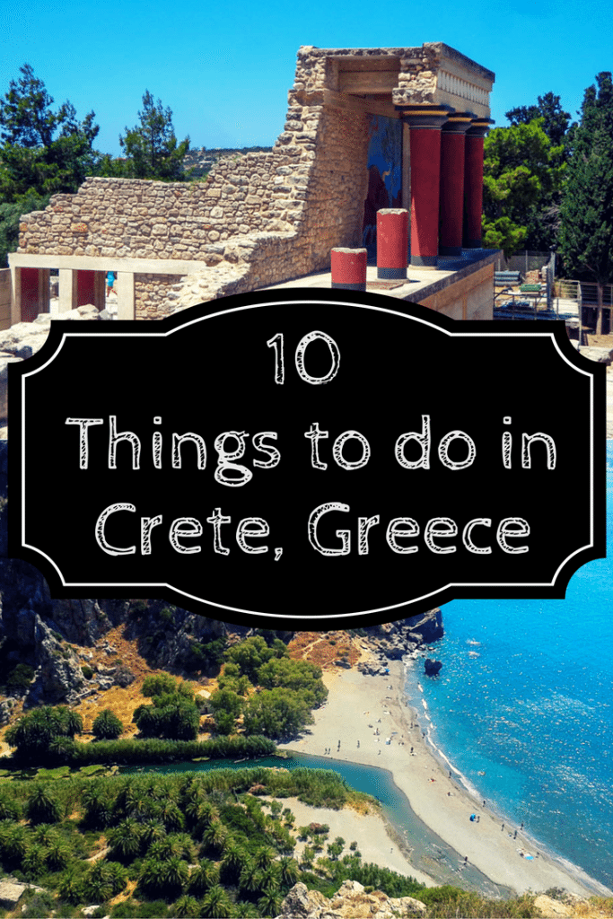 PIN ME! 10 Things to do in Crete, Greece