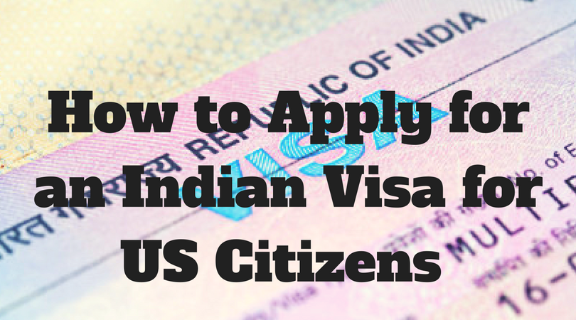 indian travel visa for us citizens