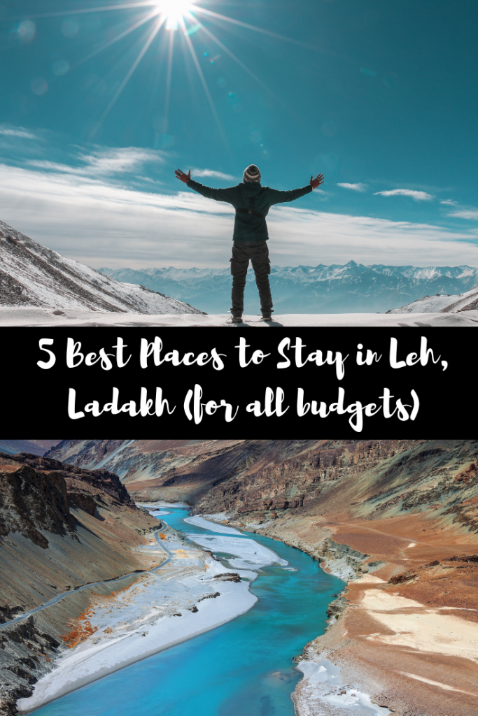 5 Best Places to Stay in Leh Ladakh (for all budgets)