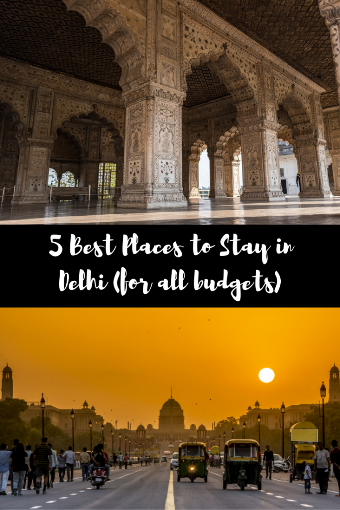 5 Best Places to Stay in Delhi