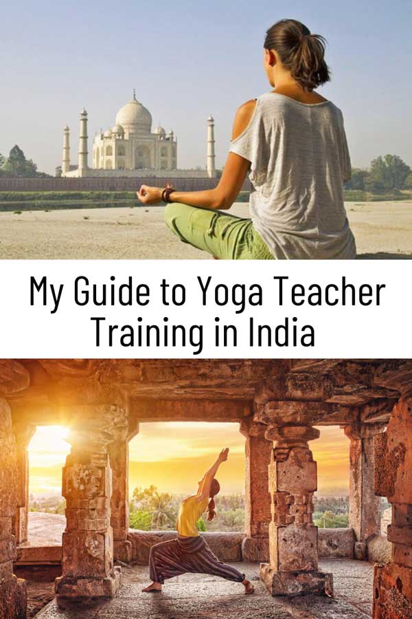 my guide to yoga teacher training in india pin
