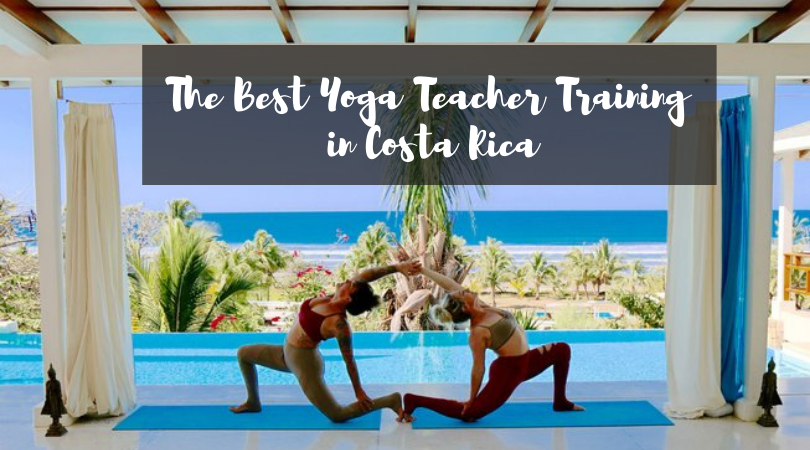 The Best Yoga Teacher Training in Costa Rica