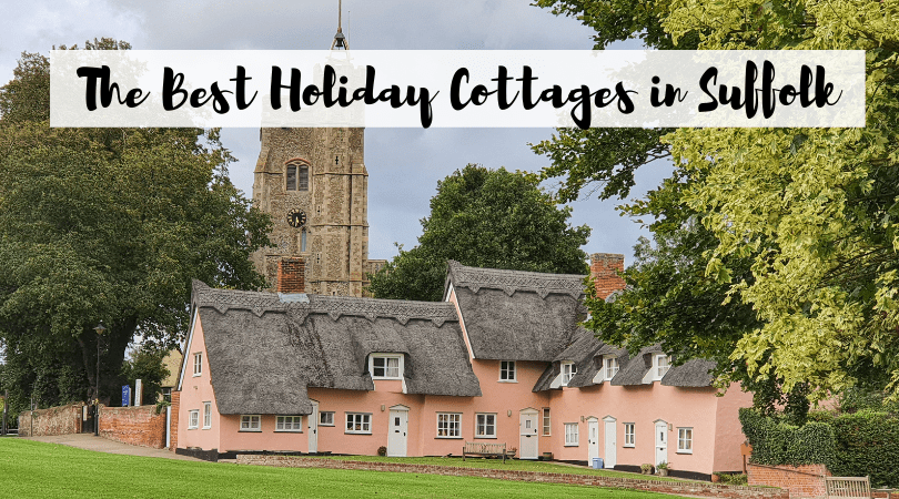 The Best Holiday Cottages in Suffolk, England (by a local)