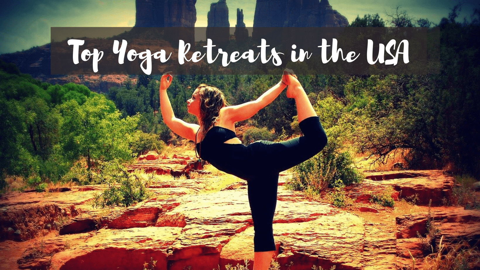 The best yoga retreats in the USA, America