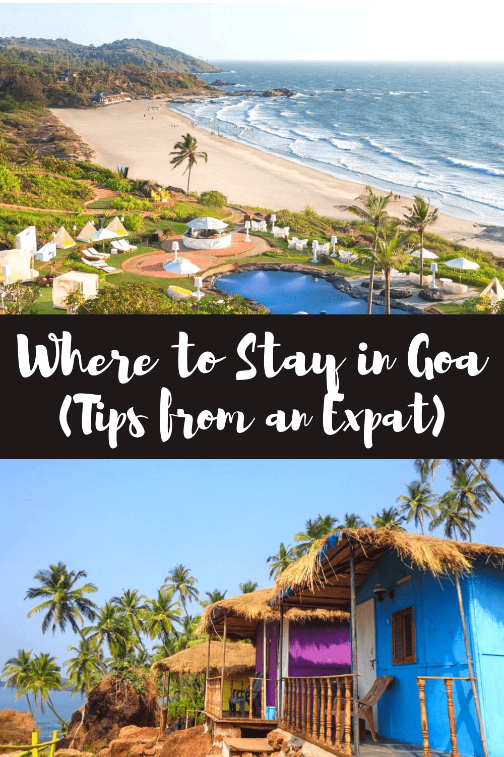 Where to stay in Goa. The best places to stay in Goa Tips on the best places to stay in Goa from an expat 2
