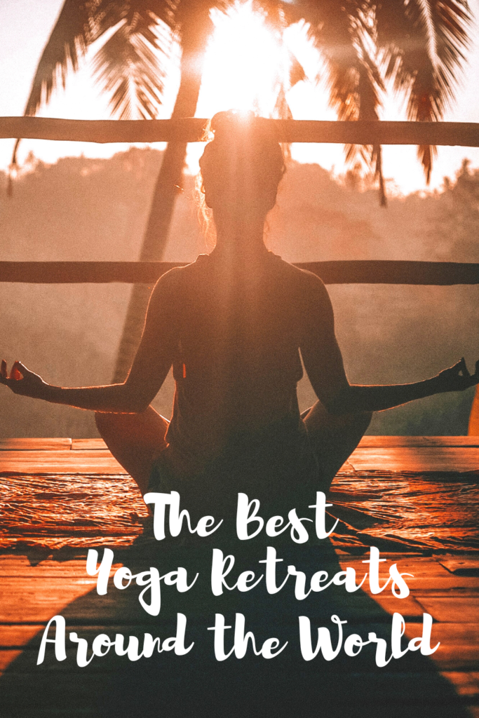 The Best Yoga Retreats in the World pin