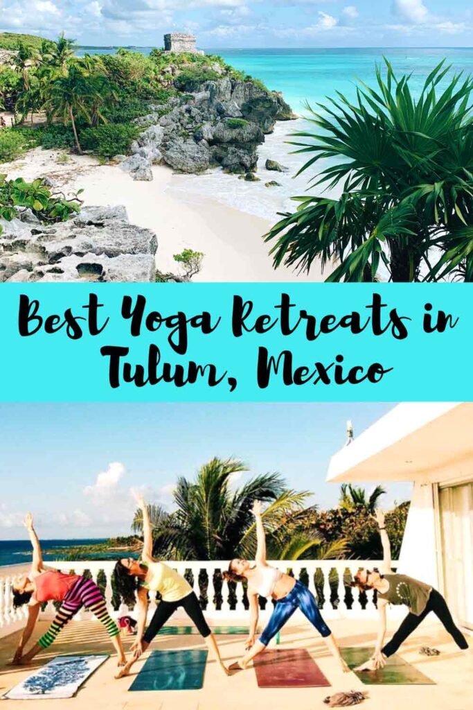 Best Yoga Retreats in Tulum, Mexico