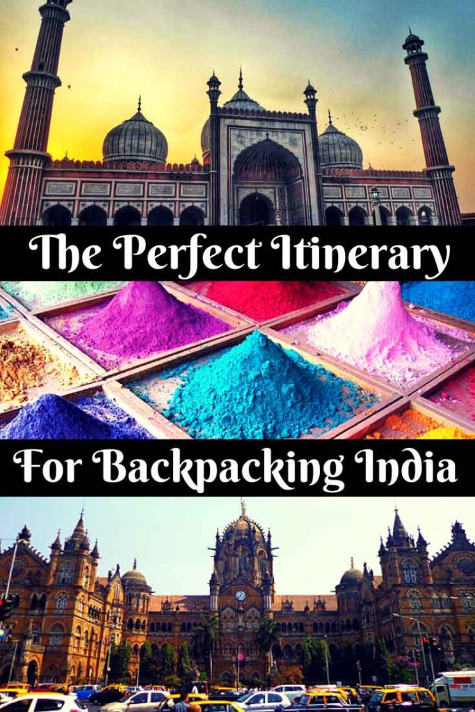 The Perfect Itinerary for Backpacking India