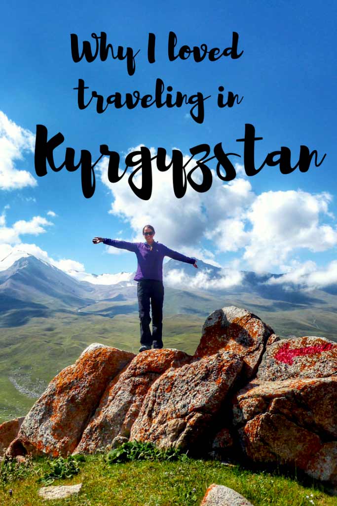 Why I loved Traveling in Kyrgyzstan