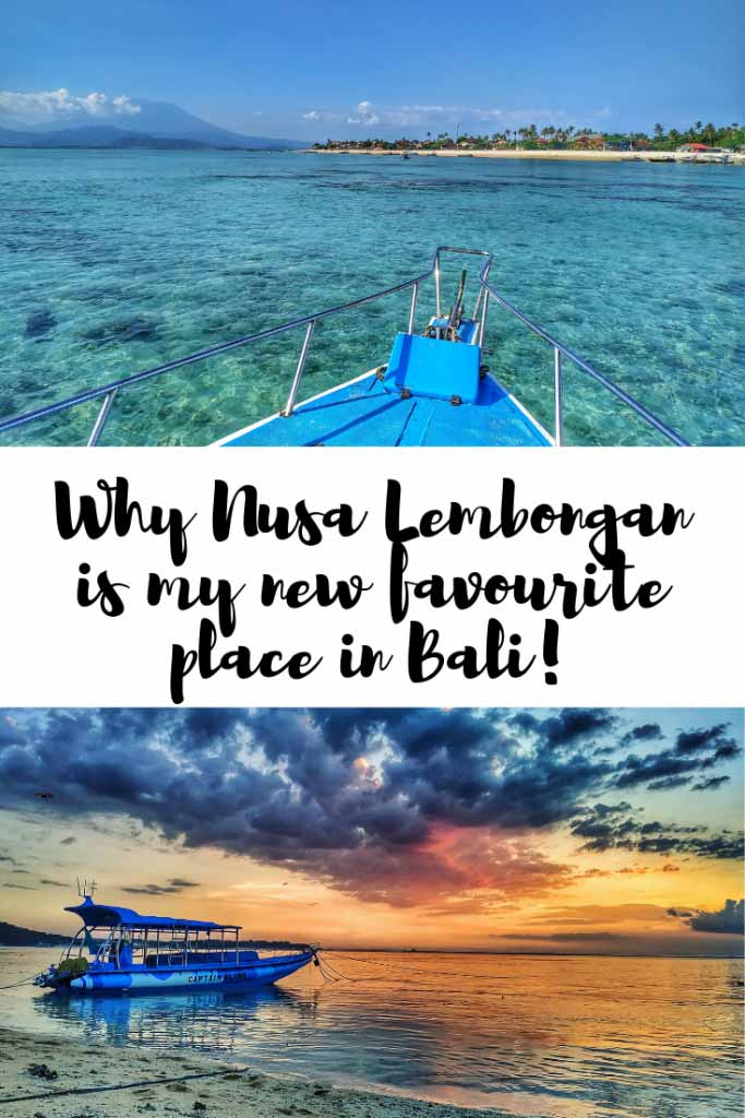 Why Nusa Lemobngan is my new favorite place in Bali