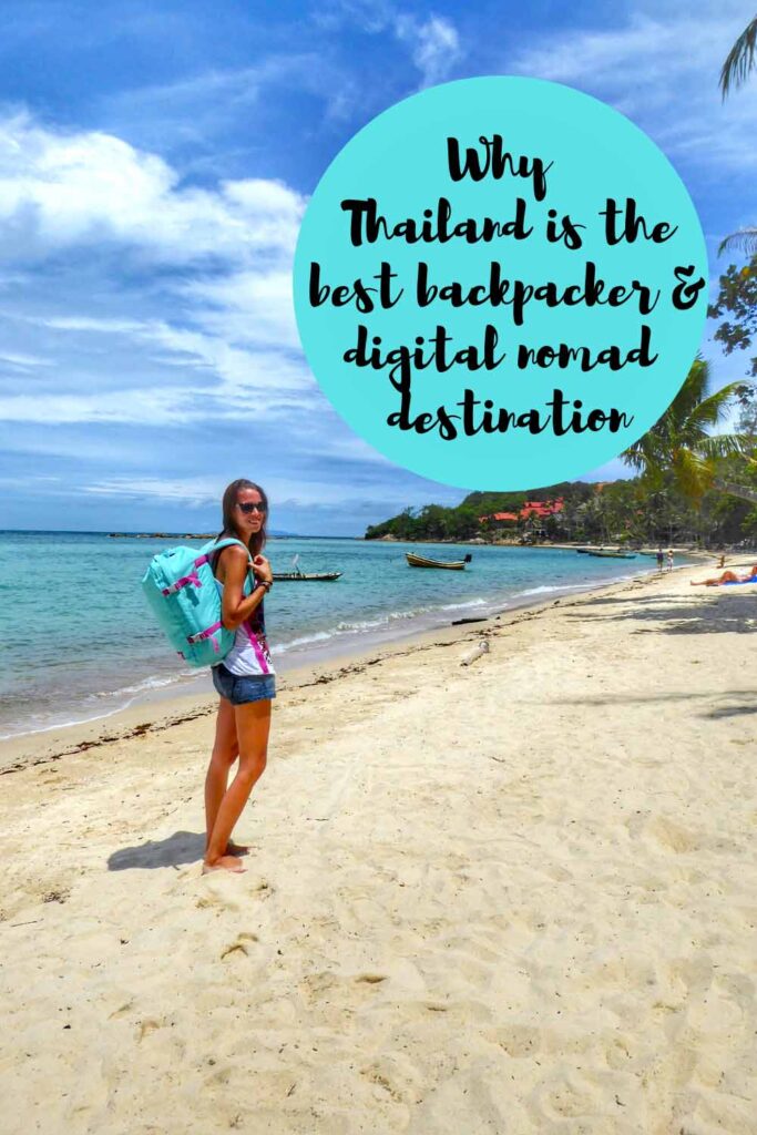 Why Thailand is the perfect backpacker and digital nomad destination