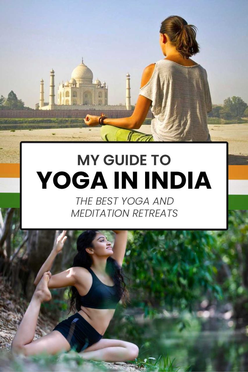 The Best Yoga and Meditation Retreats in India by Global Gallivanting